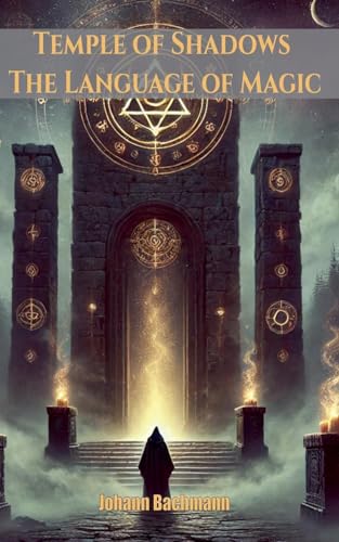 Temple of Shadows von Johann Bachmann