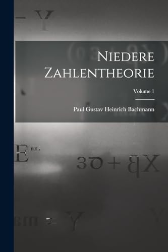 Niedere Zahlentheorie; Volume 1