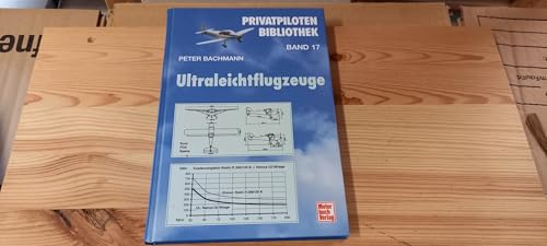 Ultraleichtflugzeuge. Privatpiloten-Bibliothek, Bd. 17