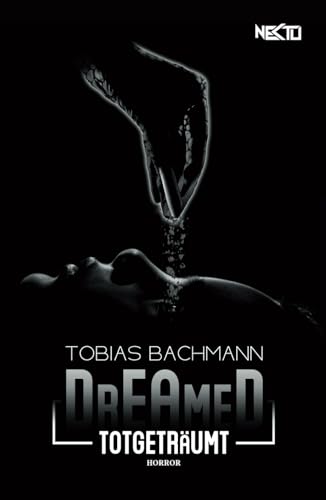 DrEAmeD: Totgeträumt von Independently published