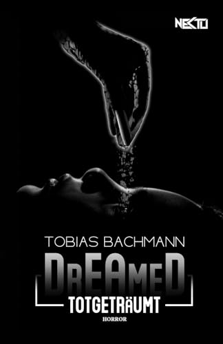 DrEAmeD: Totgeträumt von Independently published