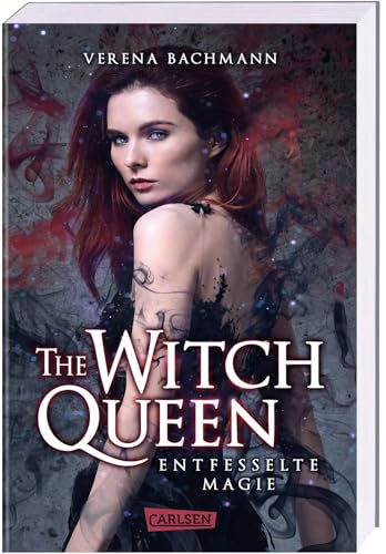 The Witch Queen. Entfesselte Magie: Magischer Urban Fantasy-Liebesroman über eine mächtige Hexenkönigin, die nie eine werden wollte (1) von Carlsen