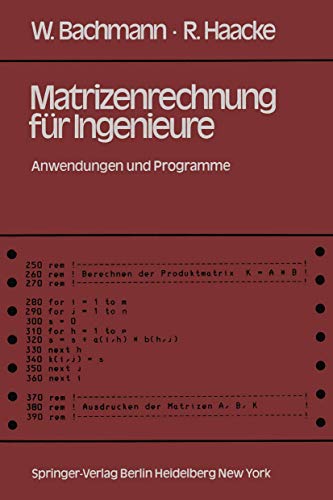 Matrizenrechnung für Ingenieure: Anwendungen und Programme von Springer