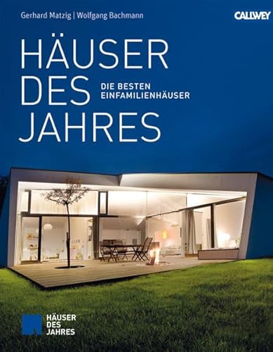 HÄUSER DES JAHRES: Die besten Einfamilienhäuser