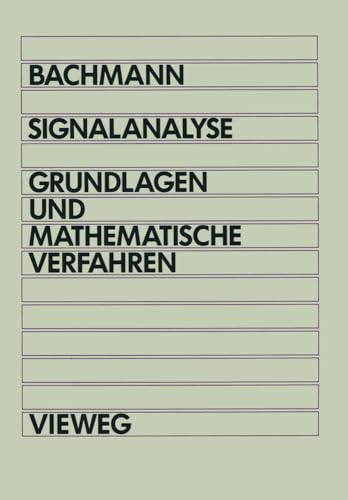 Signalanalyse: Grundlagen und mathematische Verfahren