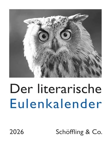 Der literarische Eulenkalender 2026: Zweifarbiger Wochenkalender von Schöffling