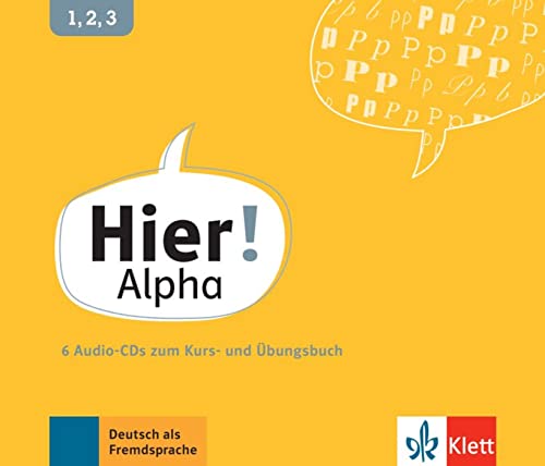 Hier! Alpha: Deutsch für die Integration. 6 Audio-CDs von Klett Sprachen GmbH