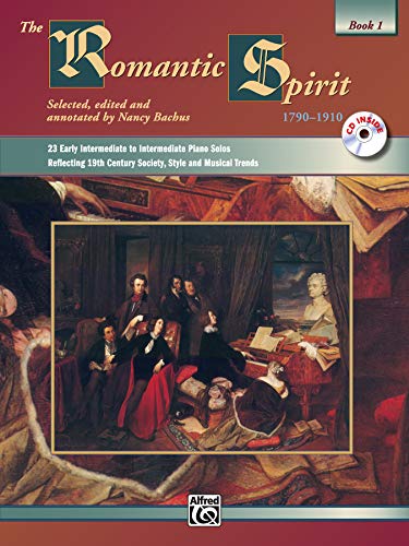 The Romantic Spirit: 1790 - 1910, Book 1: incl. CD (Spirit Series)