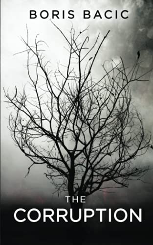 The Corruption (Horror in Small Towns, Band 2) von Independently published