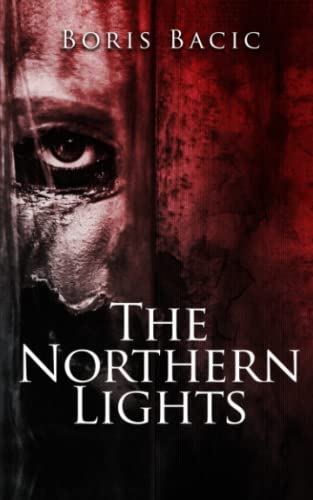 The Northern Lights The Northern Lights von Independently published