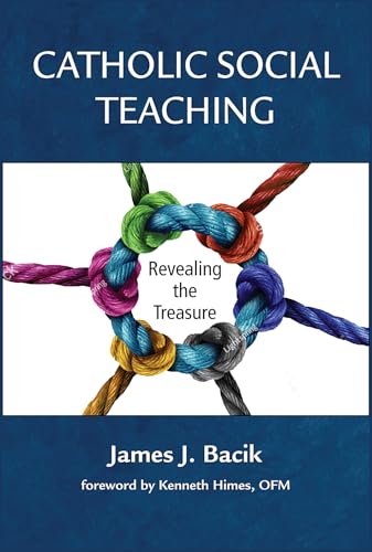 Catholic Social Teaching:: Revealing the Treasure von Paulist Press International,U.S.