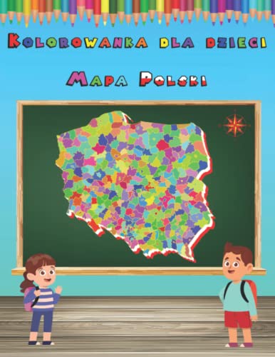 Kolorowanka dla dzieci Mapa Polski: Geografia szkolny zeszyt ćwiczeń dla uczniów Kolorowanka dla dzieci Mapa Polski: Geografia szkolny zeszyt ćwiczeń dla uczniów