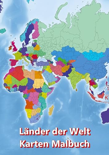 Malbuch Länder der Welt Karten Malbuch Kontinent Afrika, Asien, Europa, Ozeanien, Nord-und Südamerika: Atlas der Welt Landkarten malen mit Ländern Hauptstädte Regionen Städte Berge Flüsse Meere Ozeane Malbuch Länder der Welt Karten Malbuch Kontinent Afrika, Asien, Europa, Ozeanien, Nord-und Südamerika: Atlas der Welt Landkarten malen mit Ländern Hauptstädte Regionen Städte Berge Flüsse Meere Ozeane von tredition