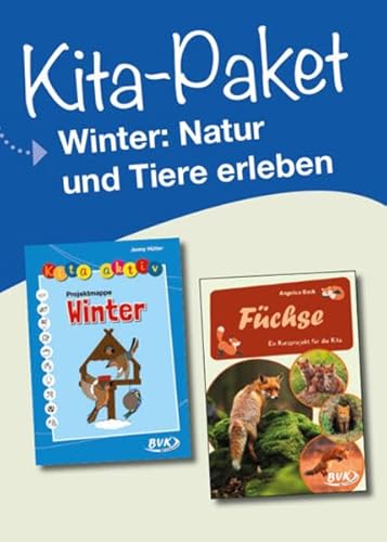Kita-Paket Winter: Natur und Tiere erleben von BVK Buch Verlag Kempen GmbH