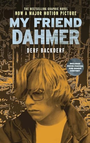 My Friend Dahmer: Movie Tie-In Edition