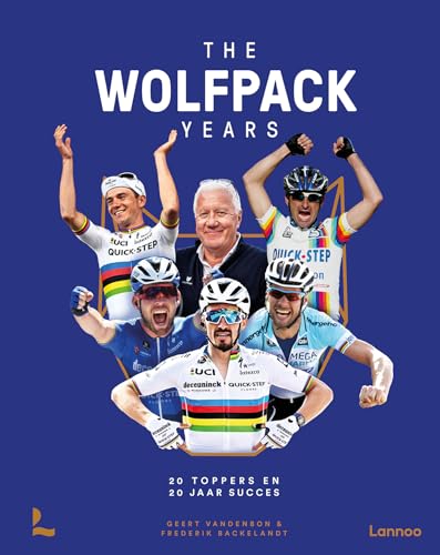 The Wolfpack Years: 20 toppers en 20 jaar succes von Lannoo