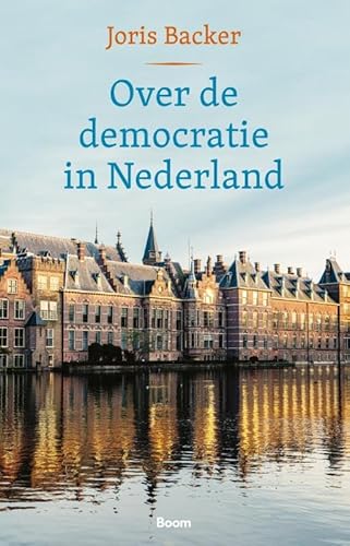 Over de democratie in Nederland von Boom