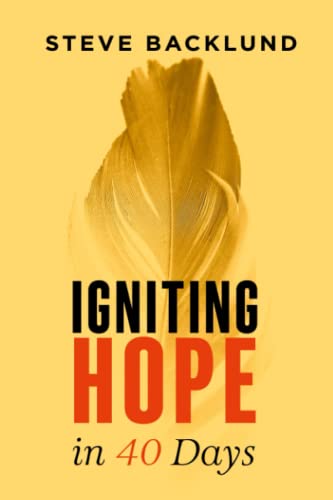 Igniting Hope in 40 Days