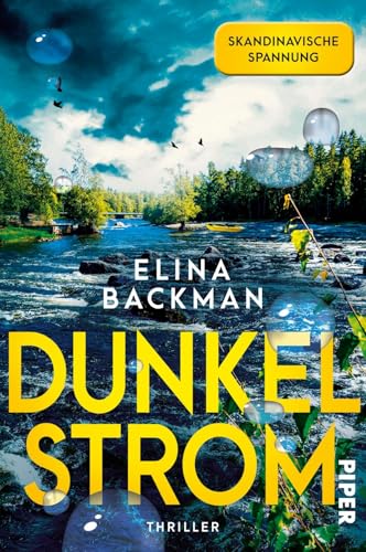 Dunkelstrom (Die Saana-Havas-Reihe 2): Thriller | Packender Bestseller aus Skandinavien von PIPER