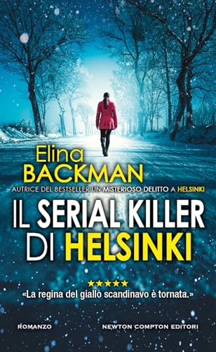Il serial killer di Helsinki (Gli insuperabili Gold) von Newton Compton Editori