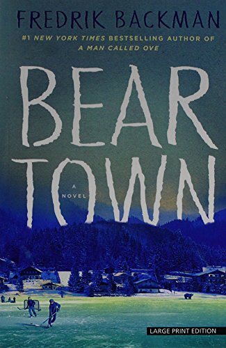 Beartown (Thorndike Press Large Print Core)