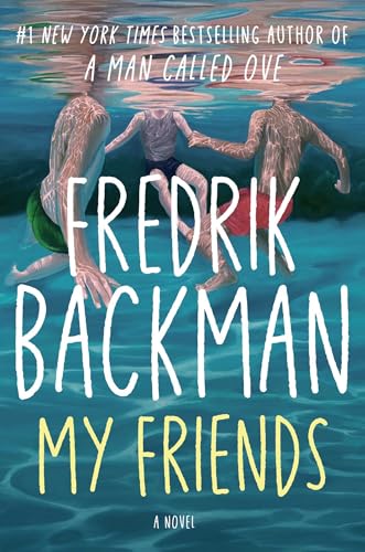 My Friends: A Novel von Atria Books