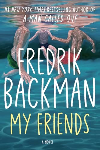 My Friends: A Novel My Friends: A Novel von Atria Books