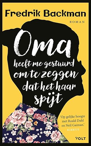 Oma heeft me gestuurd om te zeggen dat het haar spijt von Volt