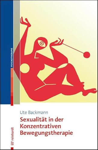 Sexualität in der Konzentrativen Bewegungstherapie