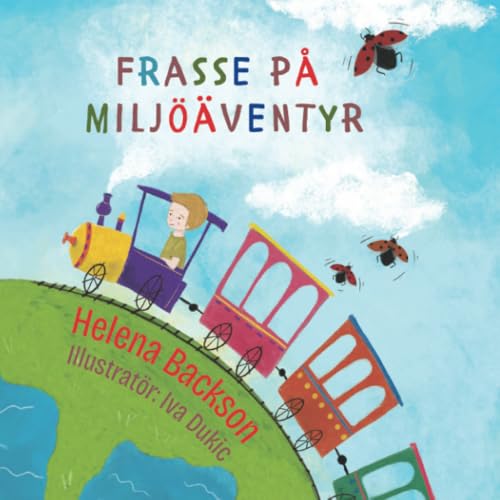 Frasse på miljöäventyr von PublishDrive