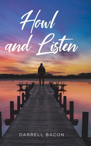 Howl and Listen von Christian Faith Publishing