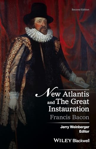 New Atlantis and The Great Instauration (Crofts Classics) von Wiley-Blackwell