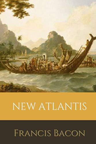 New Atlantis: Original Classics and Annotated