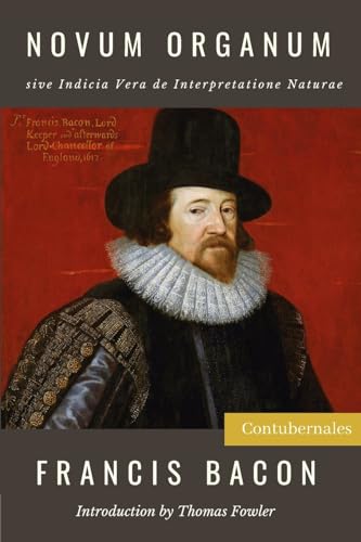 Novum Organum: sive Indicia Vera de Interpretatione Naturae