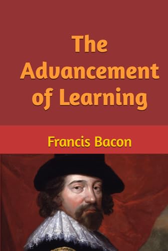 The Advancement of Learning The Advancement of Learning von Independently published