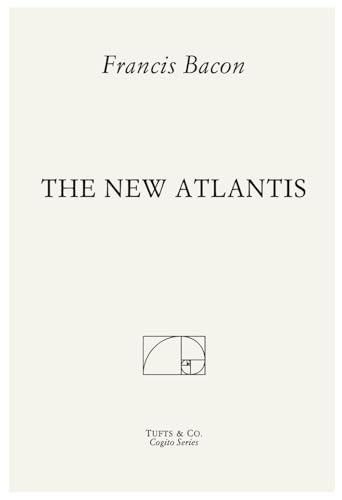 The New Atlantis The New Atlantis von Independently published