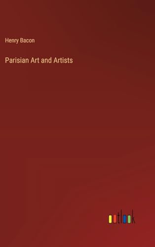 Parisian Art and Artists von Outlook Verlag