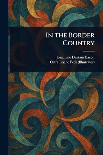 In the Border Country von Anson Street Press