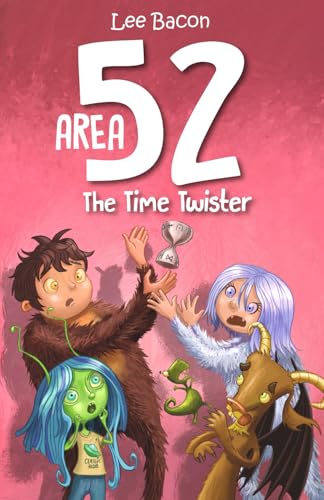 Area 52: The Time Twister von Independently published