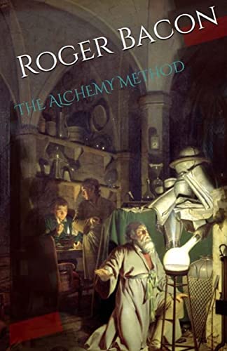 The Alchemy Method von CREATESPACE