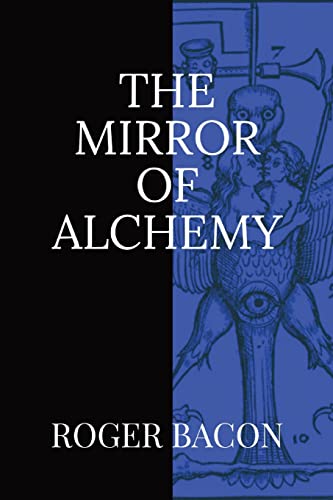 The Mirror of Alchemy von Dalcassian Publishing Company