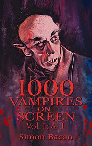 1000 Vampires on Screen, Vol. 1: A-J von BearManor Media