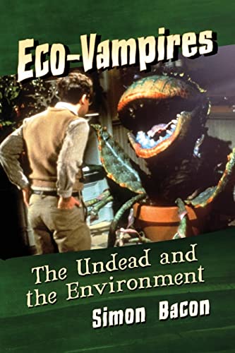 Eco-Vampires: The Undead and the Environment von McFarland