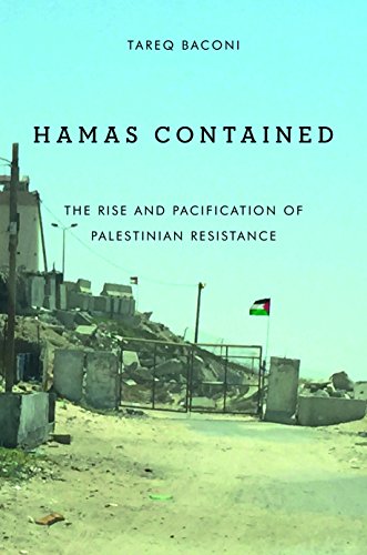 Hamas Contained: The Rise and Pacification of Palestinian Resistance (Stanford Studies in Middle Eastern and Islamic Societies and Cultures) von Stanford University Press