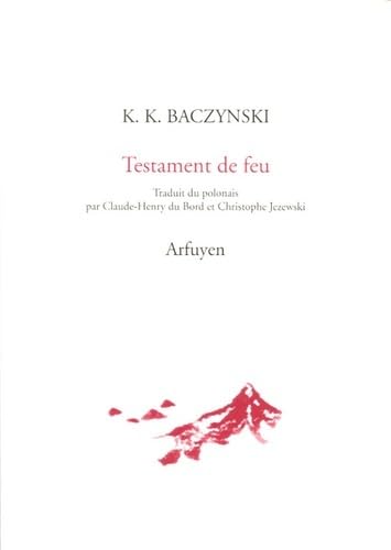 Testament de feu: Edition bilingue français-polonais von ARFUYEN