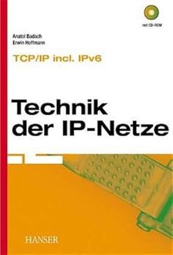 Technik der IP-Netze: TCP/IP inkl. IPv6