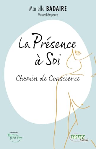 La présence à Soi - Chemin de conscience von M PIETTEUR