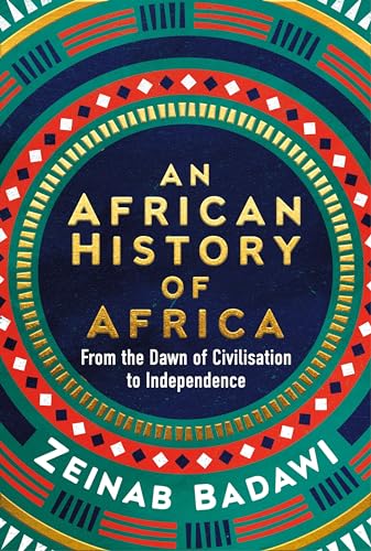 An African History of Africa: From the Dawn of Humanity to Independence von WH Allen
