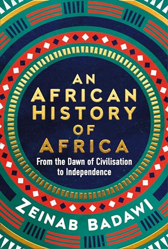 An African History of Africa: From the Dawn of Humanity to Independence von Random House UK Ltd