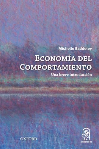 Economía del comportamiento: Una breve introducción Economía del comportamiento: Una breve introducción von Ediciones UC